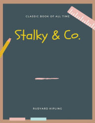 Title: Stalky & Co., Author: Rudyard Kipling