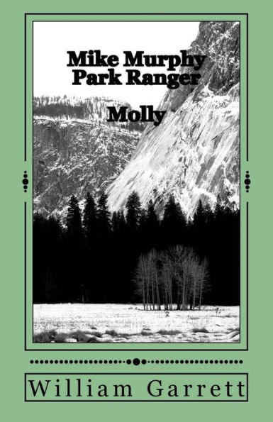 Mike Murphy Park Ranger: Molly