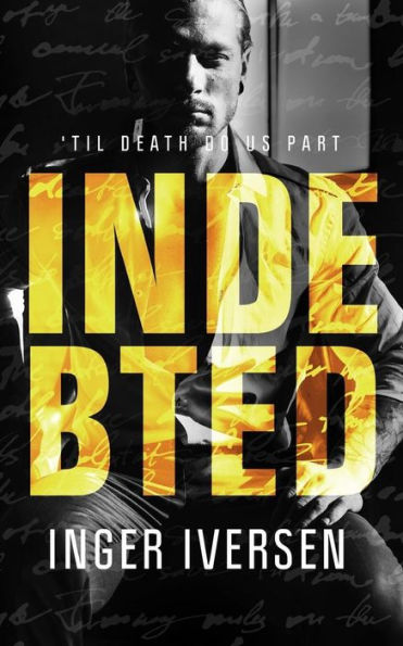 Indebted: 'Til Death do Us Part: Teal and Trent 3