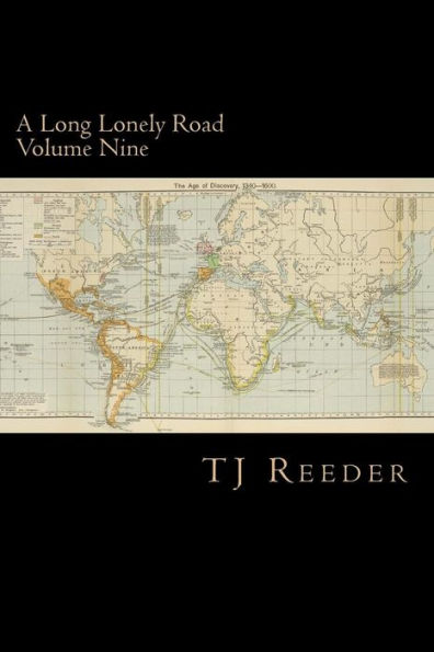 A Long Lonely Road Volume Nine