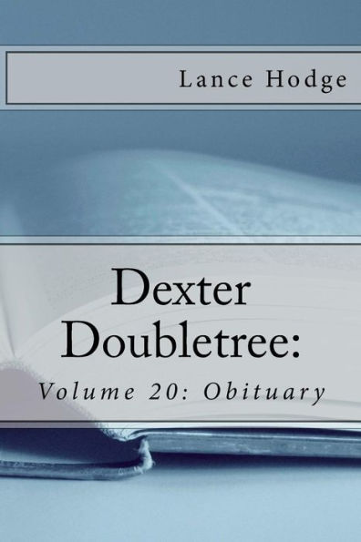 Dexter Doubletree: Obituary