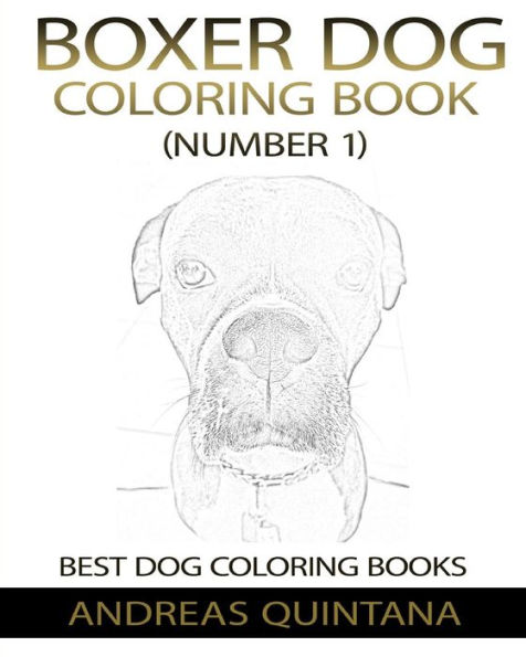 Boxer Dog Coloring Book Number 1