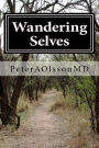 Wandering Selves: Short Stories by Peter Olsson MD