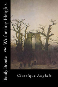 Title: Wuthering Heights: Classique Anglais, Author: Emily Brontë