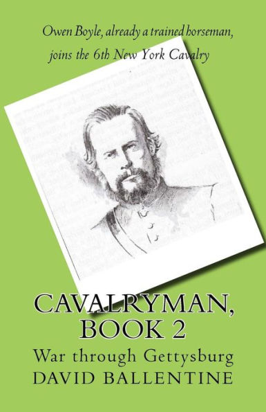Cavalryman, Book 2: War through Gettysburg