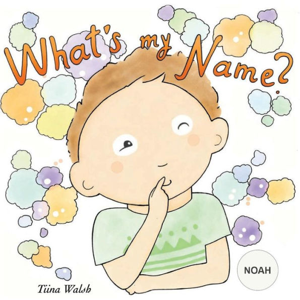 What's my name? NOAH