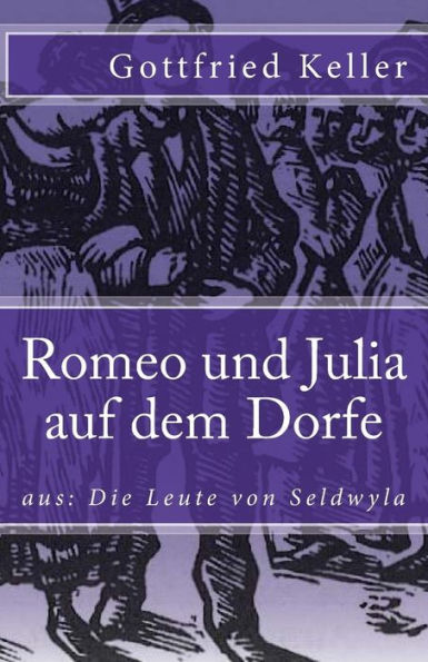 Romeo und Julia auf dem Dorfe