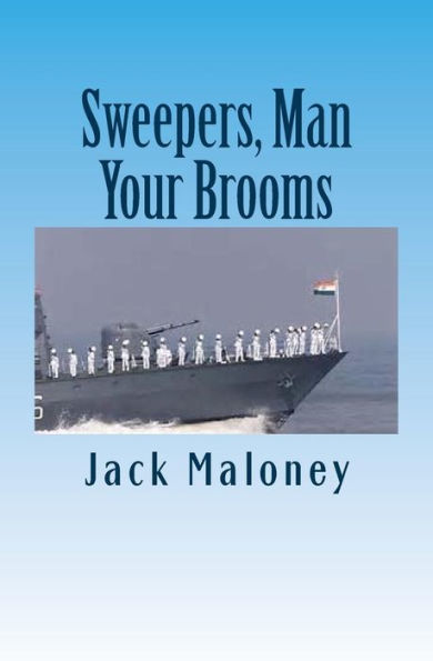 Sweepers, Man Your Brooms: A Tale of Navy Lore and Language