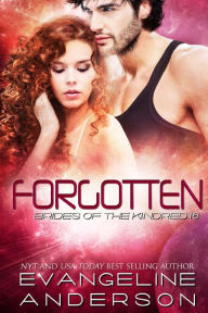 Title: Forgotten (Brides of the Kindred Series #16), Author: Evangeline Anderson