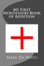 My First Montessori Book of Addition