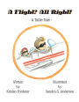 A Flight? All Right!: A Tallie Tale