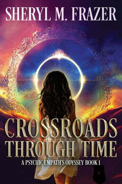 Crossroads Through Time: A Different Choice, An Altered Life