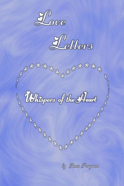 Love Letters: Whispers of the Heart