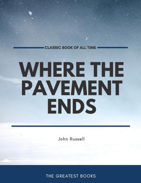 Where the Pavement Ends