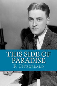 Title: This Side Of Paradise, Author: F. Scott Fitzgerald