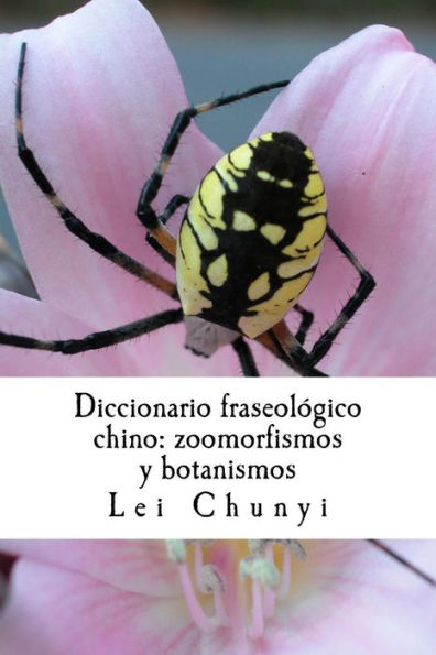Diccionario fraseológico chino: zoomorfismos y botanismos