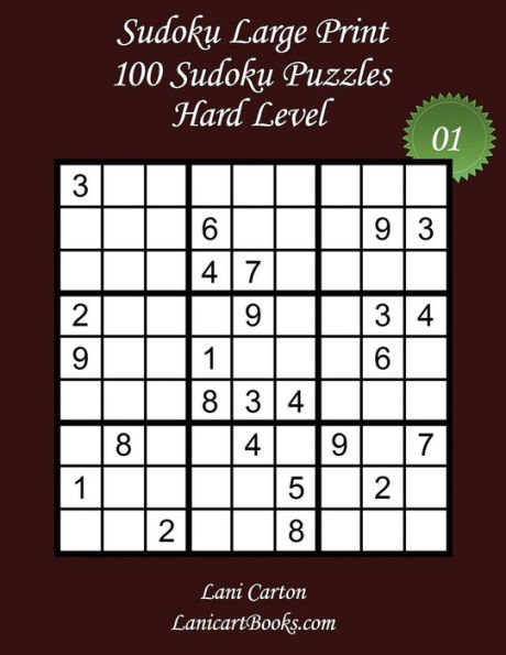 Sudoku Large Print - Hard Level - N°1: 100 Hard Sudoku Puzzles - Puzzle Big Size (8.3"x8.3") and Large Print (36 points)