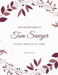 Title: Tom Sawyer: Illustrator, Author: Mark Twain