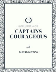 Title: Captains Courageous: Illustrator, Author: Rudyard Kipling