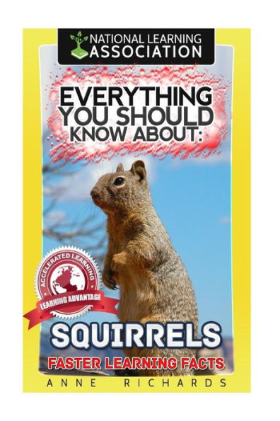 Everything You Should Know About: Squirrels