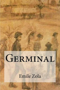 Title: Germinal, Author: Emile Zola