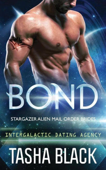 Bond: Stargazer Alien Mail Order Brides #1