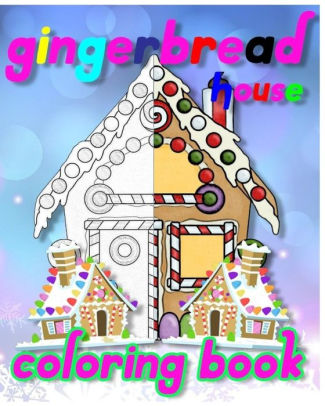 810+ Gingerbread House Coloring Book Free Images