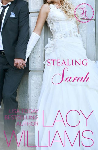 Stealing Sarah: a Cowboy Fairytales spin-off