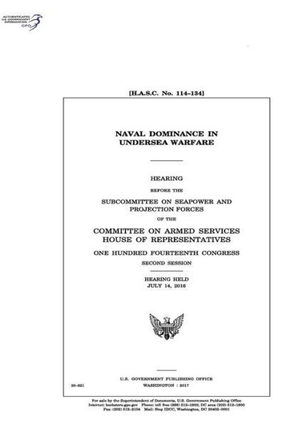 Naval dominance in undersea warfare: hearing before the Subcommittee on Seapower and Projection Forces of the Committee on Armed Services