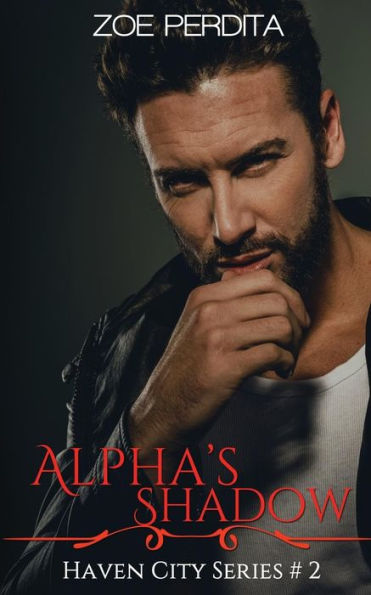 Alpha's Shadow (Haven City Series #2)