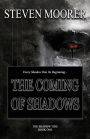 The Coming of Shadows