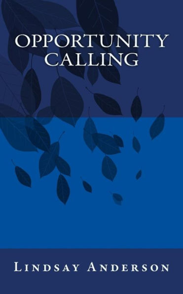 Opportunity Calling