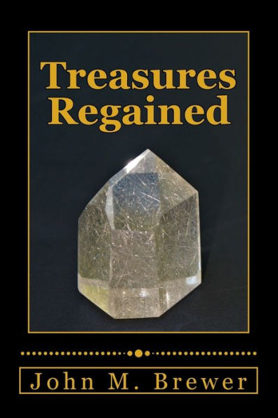 Treasures Regained