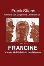 Francine: Von der Gefaehrlichkeit des Wissens