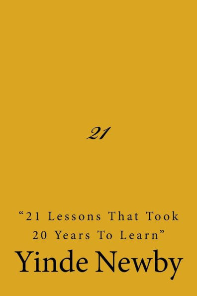 21 "21 lessons that took 20 years to learn"