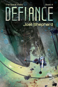 Title: Defiance, Author: Joel Shepherd