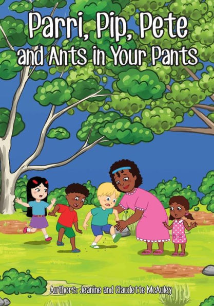 Parri, Pip, Pete and Ants in Your Pants: (Fun story teaching you the value of inclusion, children books for kids ages 5-8)