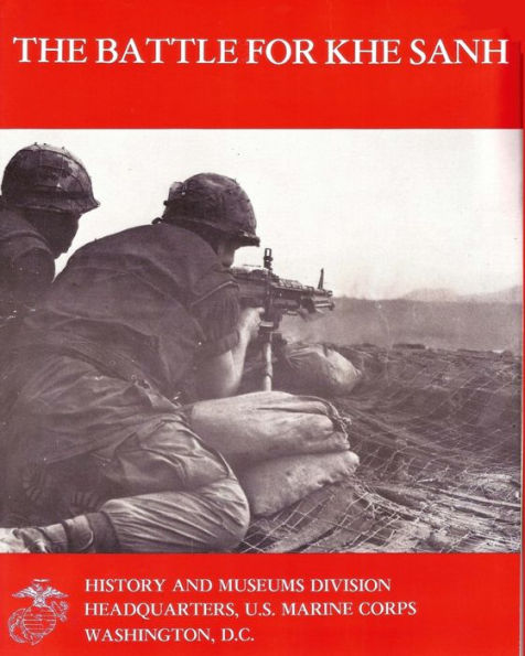 The Battle For Khe Sanh