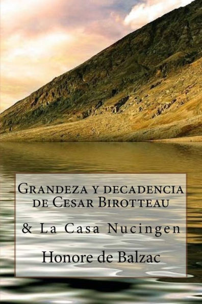 Grandeza y decadencia de Cesar Birotteau & La Casa Nucingen(Spanish) Edition