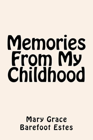 Memories from My Childhood