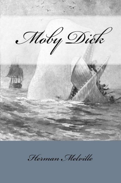 Moby Dick: Or, The Whale