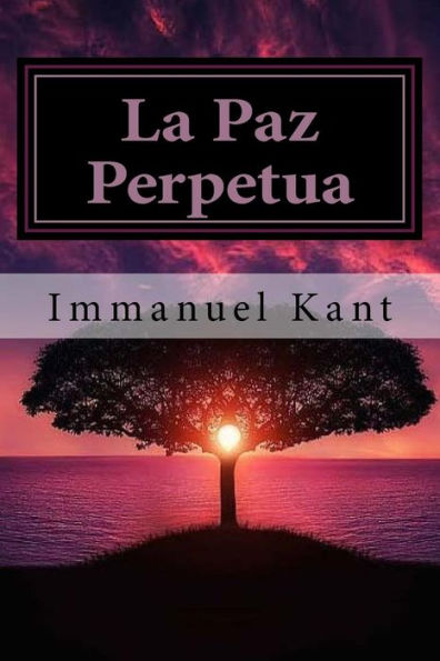 La Paz Perpetua (Spanish) Edition