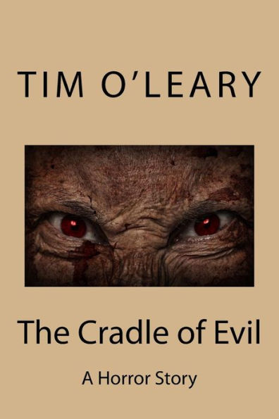 The Cradle of Evil: A Horror Story