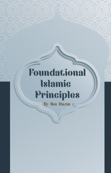 Foundational Islamic Principles