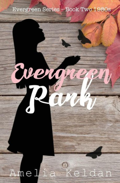 Evergreen Park - Book Two 1980s