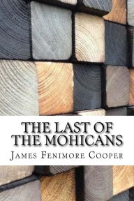 Title: The Last of the Mohicans, Author: James Fenimore Cooper