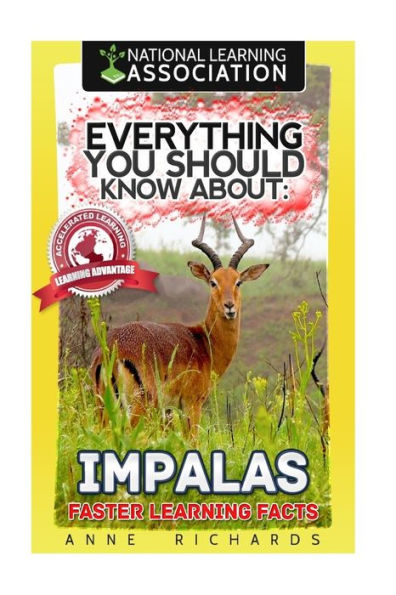 Everything You Should Know About: Impalas Faster Learning Facts