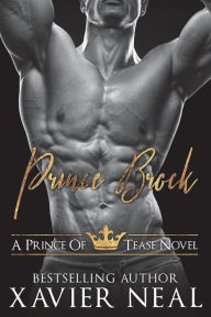 Title: Prince Brock, Author: Xavier Neal