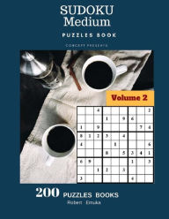 Title: Sudoku Medium Puzzles Book Concept Presents 200 Puzzles Books Volume 2: 200 Puzzles (Medium), Author: Robert Emuka