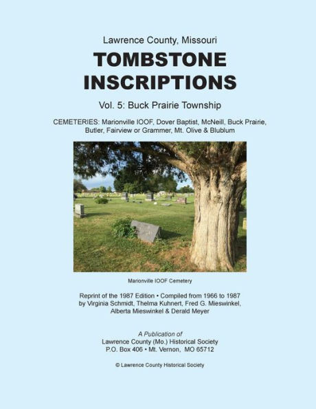 Lawrence County, Missouri TOMBSTONE INSCRIPTIONS Vol. 5